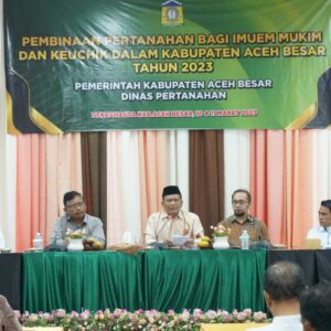 Imuem Mukim dan Keuchik se-Aceh Besar Ikut Sosialisasi Pertanahan