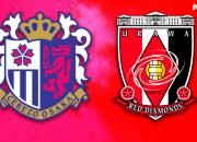 Laga Seru Cerezo Osaka vs Urawa Red Diamonds: Siapakah yang Akan Berjuang Keluar dari Degradasi?