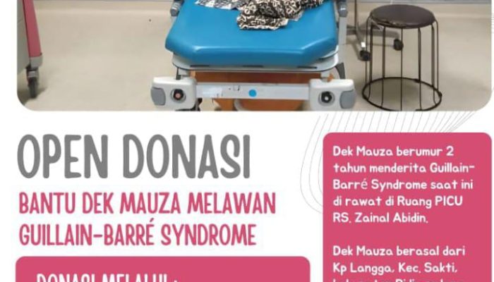 Tidak Ditanggung BPJS, Mauza, Balita 2 Tahun Berjuang Melawan Sindrom Guillain-Barré di Ruang PICU RSUDZA, Butuh Donasi Untuk Beli Obat Harganya Mahal