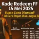 Kode Redeem FF 15 Mei 2025, Bukan Cuma Diamond! Ini Cara Dapat Skin Langka Gratis