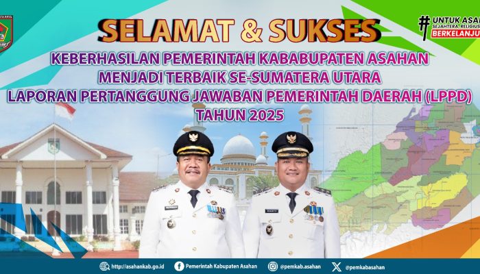 Kabupaten Asahan LPPD Terbaik Se-sumatera Utara