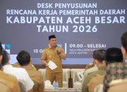 Bupati Aceh Besar Tegaskan Renja 2026 Harus Bawa Perubahan Nyata untuk Rakyat