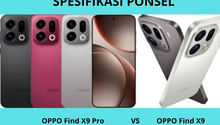 Nih Dia OPPO Find X9 & X9 Pro, Baterai Jumbo & Kamera Keren!
