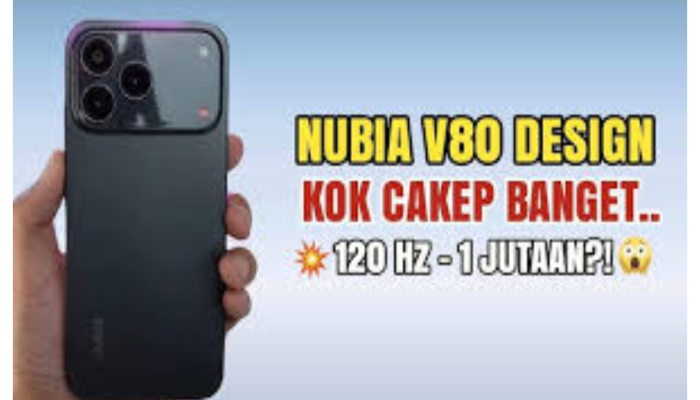 Intip Fitur Canggih nubia V80 Design yang Lagi Viral!
