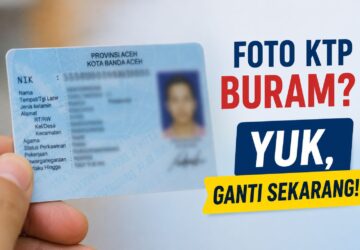 KTP Buram, Rusak, atau Wajah Berubah? Disdukcapil Banda Aceh Buka Layanan Penggantian