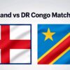 Inggris Vs RD Kongo : Pertaruhan Reputasi dan Heroiknya Sang Debutan