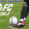 Kode Redeem FC Mobile Hari Ini 4 Agustus 2026, Klaim Gratis Pemain OVR 118, Gems hingga Draft Voucher
